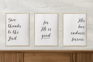 Give thanks to the Lord for He is good, His love endures forever/I chronicles 16/canvas art print/wall art/decor